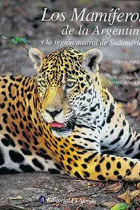 Portada de Los mamíferos de la Argentina y la región austral de Sudamérica